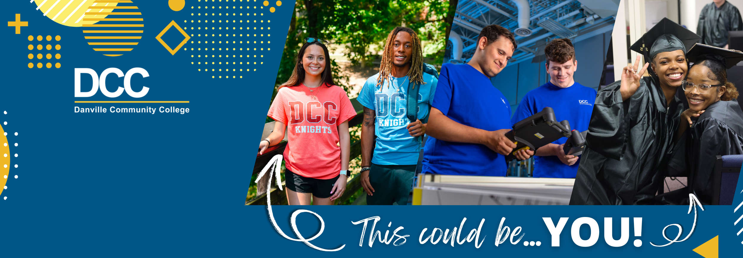 DCC logo to the left. This could be...YOU! Arrow pointing to students. 